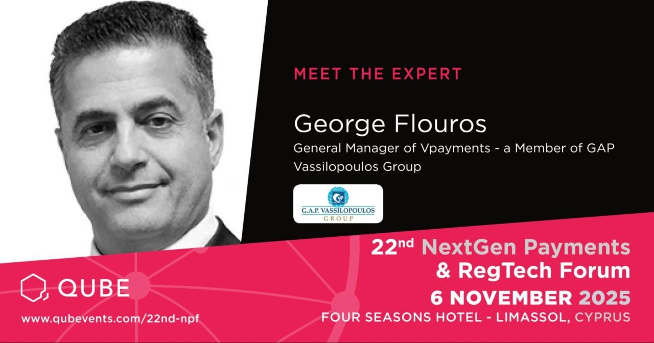 Vpayments announces George Flouros to speak at the 22nd NextGen Payments & RegTech Forum.
